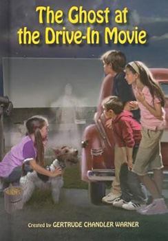 The Ghost At The Drive-In Movie (Boxcar Children Mysteries) - Book #116 of the Boxcar Children