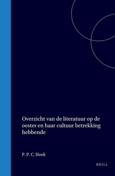 Overzicht van de literatuur op de oester en haar cultuur betrekking hebbende (Dutch Edition)
