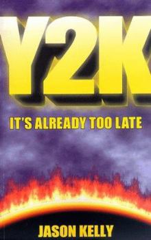 Paperback Y2K: It's Already Too Late Book