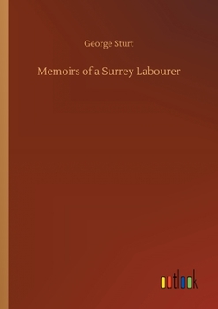 Paperback Memoirs of a Surrey Labourer Book