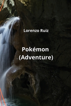 Pokémon (Adventure) (Spanish Edition)