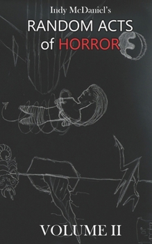 Paperback Random Acts of Horror: Volume II Book