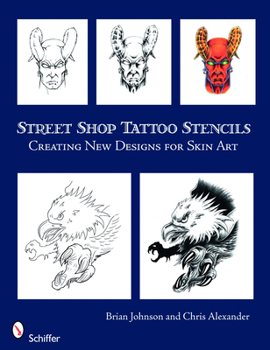 Paperback Street Shop Tattoo Stencils: Creating New Designs for Skin Art Book