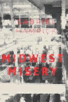 Paperback Midwest Misery Book