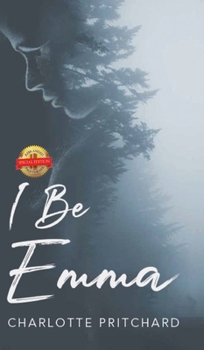 Hardcover I Be Emma Book