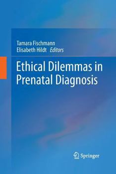 Paperback Ethical Dilemmas in Prenatal Diagnosis Book