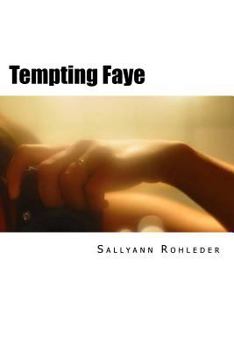 Paperback Tempting Faye: Volume One Book
