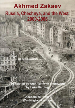 Hardcover Russia, Chechnya, and the West,2000-2006: The Emboldening of Putin Book