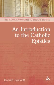 Paperback An Introduction to the Catholic Epistles Book