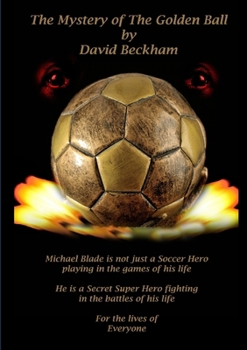 Paperback The Mystery of the Golden Ball Book