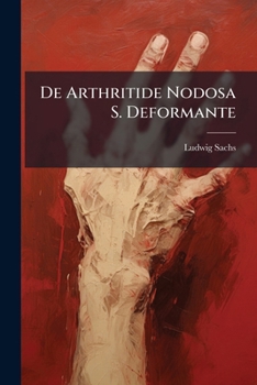 Paperback De Arthritide Nodosa S. Deformante Book