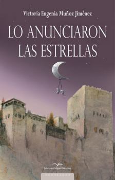 Paperback LO ANUNCIARON LAS ESTRELLAS Book