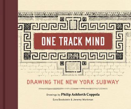 Hardcover One-Track Mind: Drawing the New York Subway Book