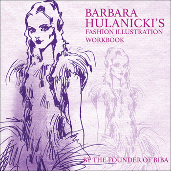 Paperback Barbara Hulanicki's Fashion Illustration Workbook Book