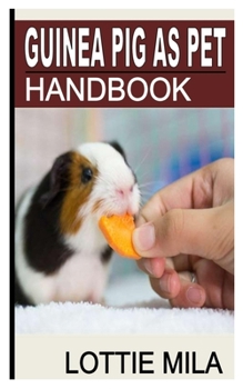 Paperback Guinea Pig as Pet Handbook Book