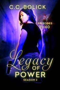 Legacy of Power: Season 2 (Charlie Conners) - Book #2 of the Charlie Conners