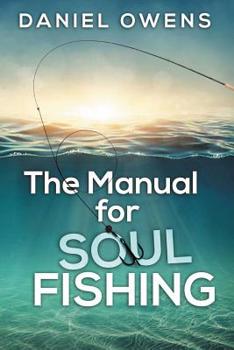 Paperback The Manual for Soul Fishing Book