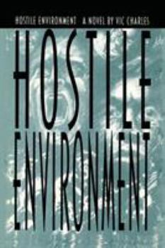 Paperback Hostile Environment, A Novel of Prison Life Book