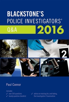 Paperback Blackstone's Police Investigators' Q&A 2016 Book