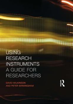 Paperback Using Research Instruments: A Guide for Researchers Book