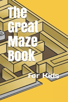 Paperback The Great Maze Book: for Kids Book