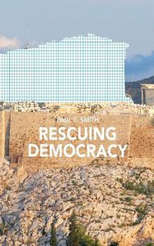 Paperback Rescuing Democracy Book