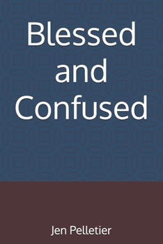 Paperback Blessed and Confused Book