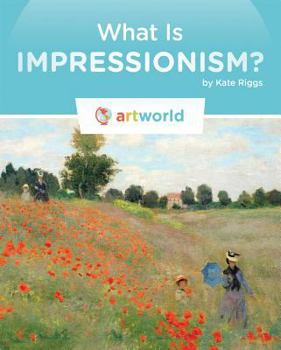 Library Binding What Is Impressionism? Book