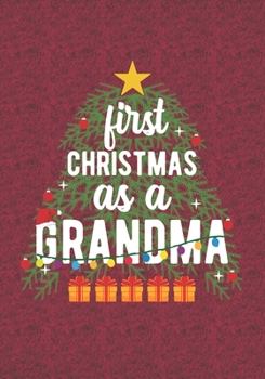 Paperback First Christmas As A Grandma: Blank Lined Journal Notebooks Christmas Tree Gift For Promoted To Grandma, Gammy life Xmas Gift For Mom Book