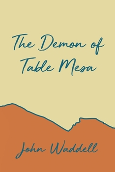 Paperback The Demon of Table Mesa Book