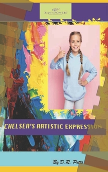 Paperback Chelsea's Artistic Expression Book