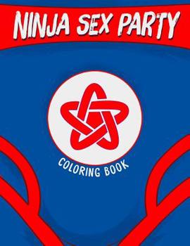 Paperback Ninja Sex Party Coloring Book