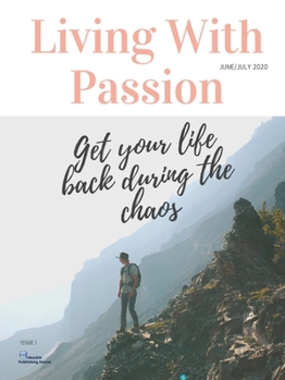 Living With Passion Magazine