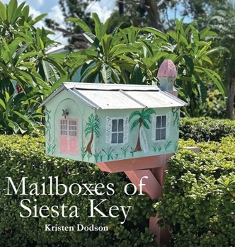 Hardcover Mailboxes of Siesta Key Book