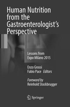 Paperback Human Nutrition from the Gastroenterologist's Perspective: Lessons from Expo Milano 2015 Book
