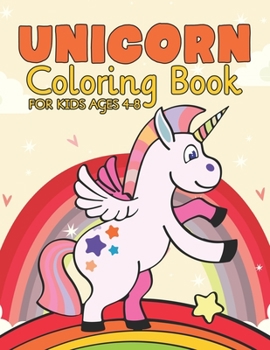 Paperback Unicorn Coloring Book: Cute Unicorns Rainbow Books Gifts for Kids Book