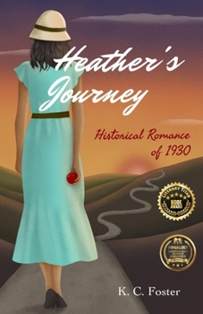 Heather's Journey: Historical Romance of 1930