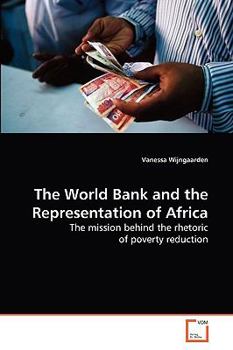 Paperback The World Bank and the Representation of Africa Book