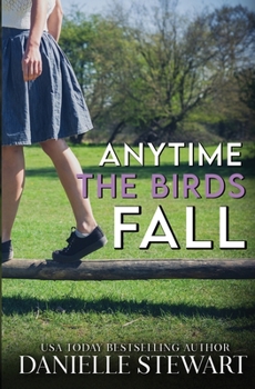 Paperback Anytime the Birds Fall Book