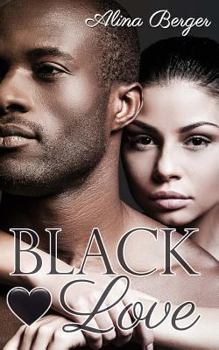 Paperback Black Love: Der schwarz-weisse Weg zu lieben [German] Book