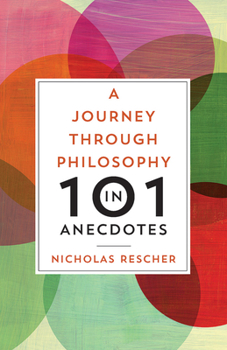 Paperback A Journey Through Philosophy in 101 Anecdotes Book