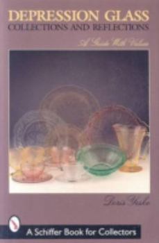 Paperback Depression Glass: Collections and Reflections: A Guide with Values Book