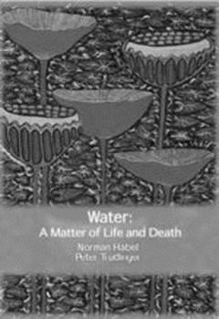 Water: A Matter of Life and Death