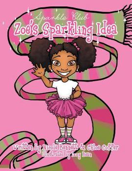 Paperback Zoe's Sparkling Idea Book