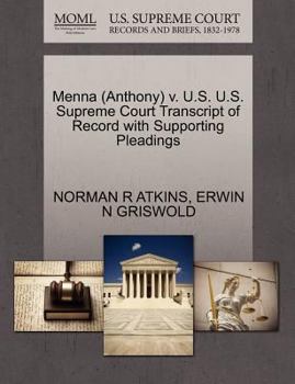 Paperback Menna (Anthony) V. U.S. U.S. Supreme Court Transcript of Record with Supporting Pleadings Book