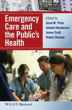 Hardcover Emergency Care and the Public's Health Book