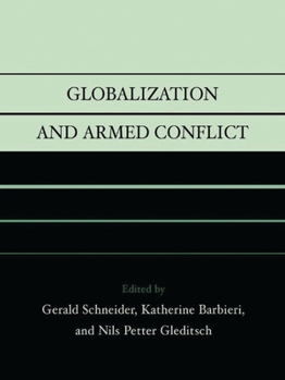 Paperback Globalization and Armed Conflict Book