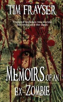 Paperback Memoirs of an Ex-Zombie Book