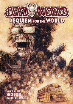 Deadworld: Requiem For The World - Book  of the Deadworld