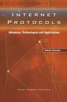 Paperback Internet Protocols: Advances, Technologies and Applications Book